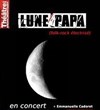 Lune Papa en concert (+ Emmanuelle Cadoret) - Théâtre de Ménilmontant - Salle Guy Rétoré