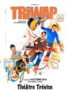TRIWAP - Théâtre Trévise