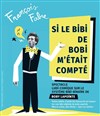 Si le Bibi de Bobi m'était compté - Maison IV de Chiffre