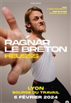 Ragnar le Breton dans Heusss - Bourse du Travail Lyon