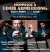 1 entrée = 4 clubs hommage à Louis Amstrong / Jean-Loup Longnon invite... - Sunset