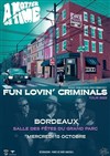 Fun Lovin' Criminals in Bordeaux - Salle des Fêtes Bordeaux Grand Parc