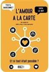 L'Amour à la carte - Théâtre EpiScène