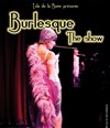 Burlesque Le Show - Le Carrousel de Paris