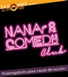 Nana's comedy club - Théâtre le Nombril du monde