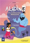 Aladine et la lampe de poche merveilleuse - La Comédie du Mas