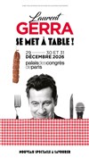 Laurent Gerra se met à table ! - Palais des Congrès de Paris