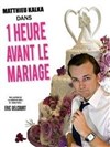 1h avant le mariage - La Boîte à rire