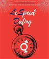 Le speed dating - La Boîte à rire