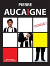 Pierre Aucaigne dans Cessez ! - Café-Théâtre de la Poste