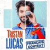 Tristan Lucas dans Français content - Théâtre de la Grenette