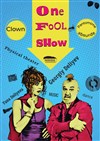 One fool show - Théâtre Clavel