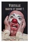 Vertille, hauts et court ! - Salle Louis Renard