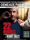 22 Minutes - Théâtre des Gémeaux Parisiens