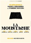 La Moustache - Le Chatbaret