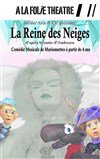 La Reine des neiges - A La Folie Théâtre - Petite Salle