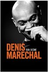 Denis Maréchal dans Denis Maréchal sur scène - Théâtre à l'Ouest Caen