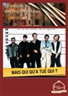 Qui à tué qui ? - Improvidence