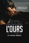L'Ours de Tchekhov et autre Veuves - Acte 2 Théâtre