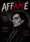 Affiche de Affamé (La faim d'Artaud)