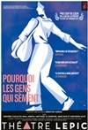 Pourquoi les gens qui sèment - Théâtre Lepic