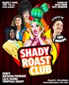 Shady Roast Club #2 : Le Roast de Tibo Inshape - Merci.Marsha