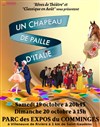 Un chapeau de paille d'Italie - Parc des Expositions