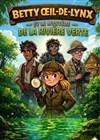 Affiche de Betty Œil-de-Lynx et le mystère de la rivière verte