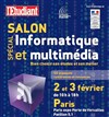 Salon spécial informatique et multimédia - Paris Expo-Porte de Versailles - Hall 2.1