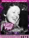 La messe Edith : hommage à Edith Piaf - Eglise Notre-Dame Souveraine du Monde