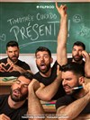 Timothée Curado dans Présent ! - La Comédie des Alpes