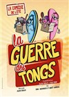 La guerre des tongs - La Comédie de Metz