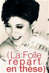 Liane Foly dans La folle repart en thèse - Casino Barriere Enghien