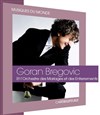 Goran Bragovic - Carré Belle-Feuille