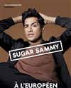 Sugar Sammy - L'Européen