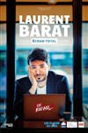 Laurent Barat dans Ecran total en rodage - Théâtre à l'Ouest Caen