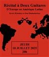 Récital à deux guitares : D'Europe en Amérique Latine - Théâtre de l'Impasse
