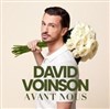 Affiche de David Voinson dans Avant Nous