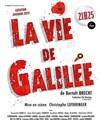 La Vie de Galilée - Théâtre La Luna - Salle 1