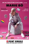 Marie Bô - Le Point Virgule