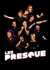 Les Presque : Spectacle d'improvisation - Théâtre Marie Jeanne