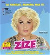 Zize dans La famille Mamma Mia - Comédie Le Mans
