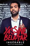Yassine Belattar dans Ingérable - Le Toboggan Centre Culturel