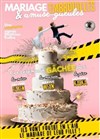Mariage & Embrouilles & Amuse-gueules - Le Troyes Fois Plus à l'ouest