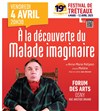 A la découverte du malade imaginaire - Forum des Arts et des Loisirs