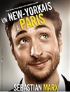 Sébastian Marx dans Un new-yorkais à Paris - Espace Gerson