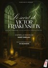 Le Secret de Victor Frankenstein - Grenier Théâtre