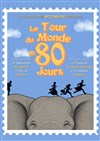 Le Tour du Monde en 80 Jours - Théâtre Montmartre Galabru