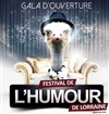 Gala d'Ouverture du Festival de l'Humour de Lorraine 2016 - Espace Saint-Laurent