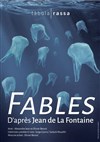 Fables - Theatre de la rue de Belleville